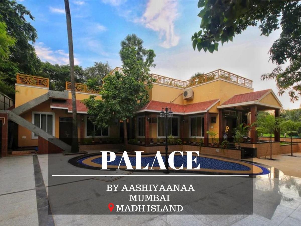 Aashiyaanaa Villa "The Palace" Bombay Eksteriør billede